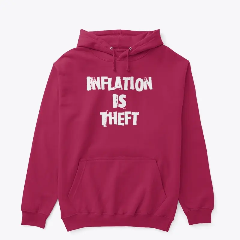 Inflation Is Theft