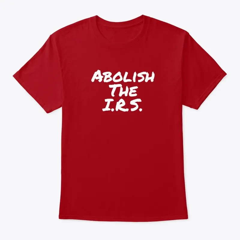 Abolish The I.R.S.